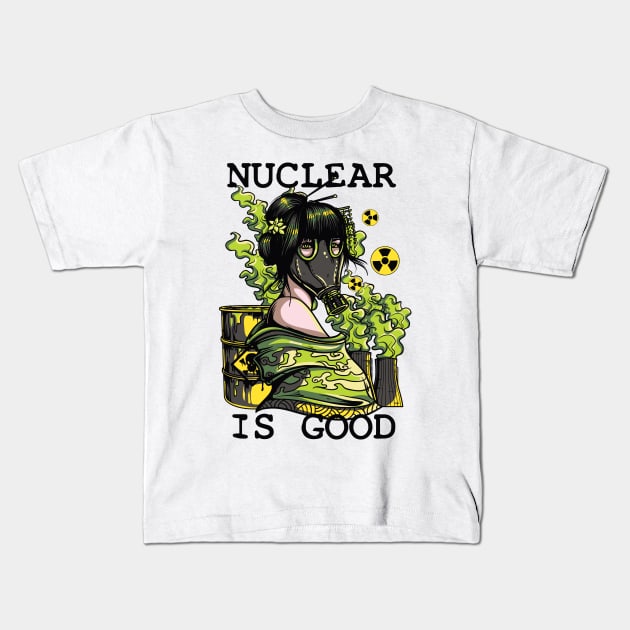 Nuclear Is Good Kids T-Shirt by Marks Marketplace